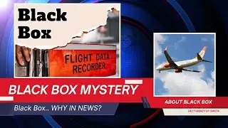 Black Box Mystery | What is black box | Flight Data Recorder