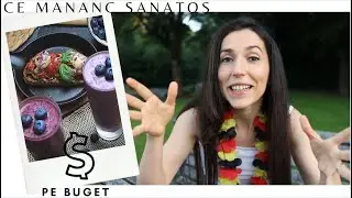 CE MANANC SANATOS INTR-O ZI? (PE BUGET 💰)