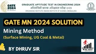 GATE 2024: Mining Methods Solution by dhruv sir
