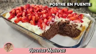 POSTRE de FRUTILLA Y CHOCOLATE | EN FUENTE TAMA&Ntilde;O FAMILIAR