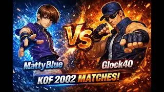 KOF 2002 PLUS FT 5 - MattyBlue vs Glock40