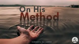 On His Method II  HIV/AIDs Awareness Sabbath  II 26th Nov 2022
