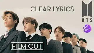 BTS (방탄소년단) 'Film Out' EASY LYRICS