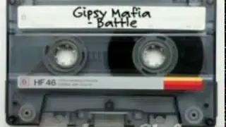 Gipsy Mafia - Battle