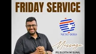 Ps. Sujith M Sunil / NICOG Doha Malayalam Service 02 Jan 2026