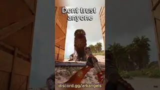 Don't trust anyone on ARK! #arkascended #arksurvivalevolved  #arksurvivalascended  #survivetheark