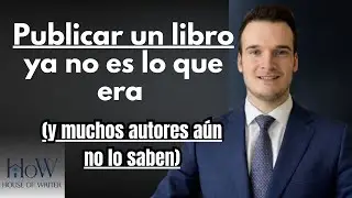 La verdad sobre publicar un libro en Espa&ntilde;a (nadie te la explica as&iacute;)