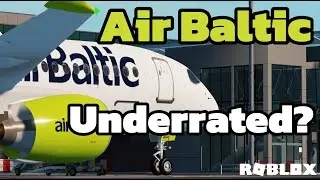 Is Air Baltic underrated? | Roblox