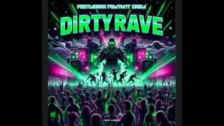 Footworxx Militant Crew - Dirty Rave (2024)