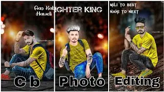 CB Photo Editing CB Editing Kaise Kare Mobile Se || Only 2023 Trick New 😱100% कोई नहीं बताया होगा