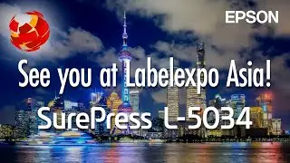See You at Labelexpo Asia!  SurePress L-5034