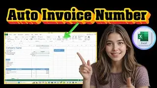 How To Auto Generate Invoice Number and Date in Excel - Full Tutorial