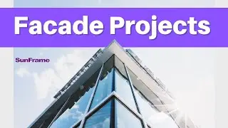 SunFrame Facade Projects around the world #curtainwall #construction