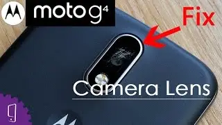 Moto G4 Scratch Camera Lens Repair Guide