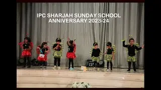 IPC Sharjah Sunday School Anniversary 2023-2024 Action Song By TODDLERS