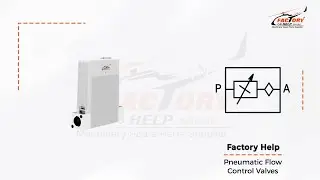 FactoryHelp - Pneumatic flow control valves