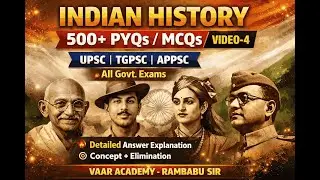 INDIAN HISTORY 500+ PYQs Analysis-Video-4 for UPSC|TGPSC|APPSC |All Govt. Exams | Rambabu Sir