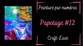 Peinture par numéros ~ Papotage #12 ~ On débute ensemble la toile Craft-Ease