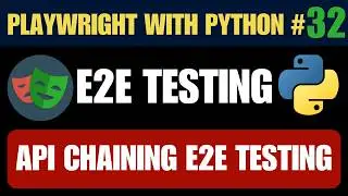 Playwright with Python #32 - API Chaining for End-to-End Testing | Extract & Pass Tokens