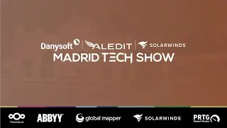 Danysoft, Aledit y Solarwinds juntos en el Madrid Tech Show 2024