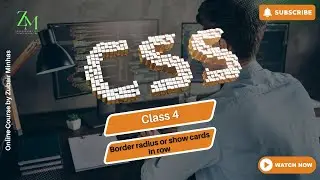 CSS Class 4 | Border Radius Show Cards in a Row | Programming with Zubair Minhas #css