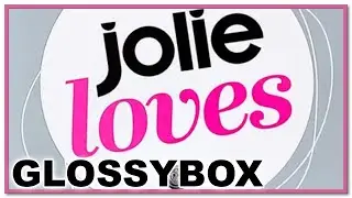 GLOSSYBOX X JOLIE LIMITED EDITION 2021 SNEAK PEEK // Hit or miss?