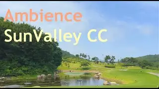 Ambience : Seol-Ak SunValley CC, Korea🌈