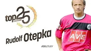 TOP 25 osobnost&iacute;: Rudolf Otepka