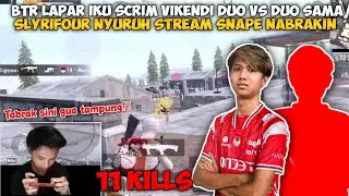 BTR LAPAR IKUT SCRIM VIKENDI DUO VS DUO SAMA SLYRiFOUR STREAM SNAPE DI SURUH NABRAK🔥PUBG MOBILE