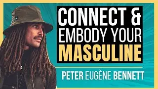A Path To Embodiment - Peter Bennett [Sacred Sons] I EP070
