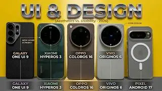 One UI 9 vs HyperOS 3 vs ColorOS 16 vs OriginOS 6 vs Android 17: The Ultimate 2026 UI Showdown!