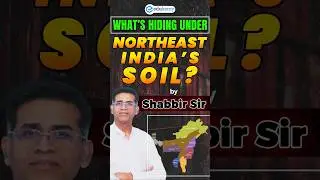 Why Northeast India Matters for Critical Minerals | Shabbir Sir&rsquo;s Insight