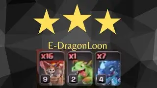 E-DragonLoon (Electro Dragon + Balloon + Rage & Freeze spell) TH12 Attack Strategy🔥