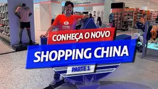 O NOVO SHOPPING CHINA NO PARAGUAI IMPRESSIONA! | PARTE 1