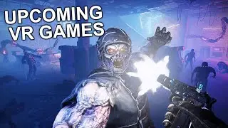 TOP 10 Best VR Games Upcoming in 2021 & 2022 | New Oculus Rift / Quest, Valve Index, HTC Vive Games