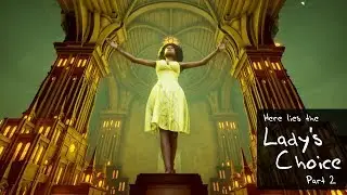 Lady's Choice | Here They Lie Part 2