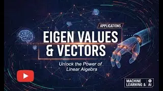 Eigen value and Eigen vector and There Applications