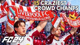 FC 24 | 15 BEST CROWD CHANTS COMPILATION🔥| PS5&trade;4K