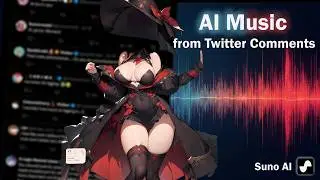 【AI Music】Turning Twitter Comments into AI Music - Looks Cool