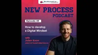 How to develop a digital mindset with Julian Knorr