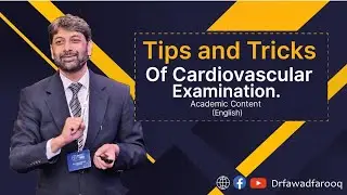 Cardiovascular Examination Tips for Medical Students.English/Urdu Dr.Fawad Farooq