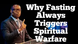 Why Fasting Always Triggers Spiritual Warfare||APOSTLE AROME OSAYI
