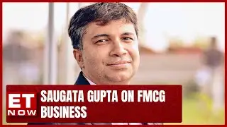 Saugata Gupta, MD & CEO, Marico Decode The Ingredients To Build A Great FMCG Business
