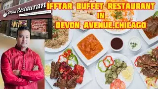 IFFTAR buffet restaurant in Devon avenue Chicago Illinois ,USA 2023||unlimited food choices||IFFTAR