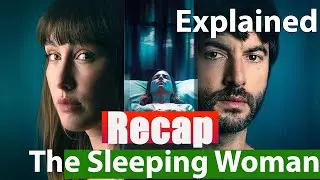 The Sleeping Woman Recap | Movie | 2024 | Almudena Amor | Thriller , Horror
