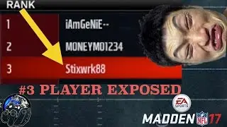 MADDEN 17 TOP 3 H2H SEASONS PLAYER EXPOSED! IS HE SERIOUS? | MUT 17 GAMEPLAY