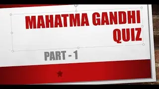 Mahatma Gandhi Quiz | Important Question and Answers | Khushi Quiz Corner