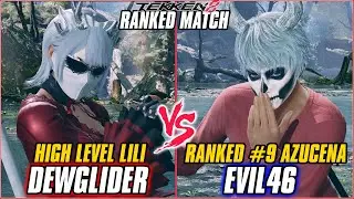 TEKKEN 8 ▰ DEWGLIDER (LILI) vs EVIL46 (RANKED #9 AZUCENA) ▰ T8 HIGH LEVEL GAMEPLAY