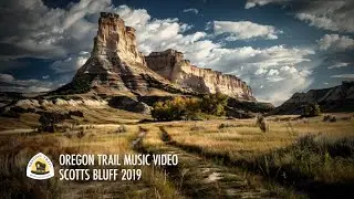 Oregon Trail Scotts Bluff Music Video