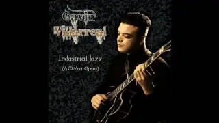 Gavin Villarreal - Overture (Of The Industrial-Jazz Variety) (Album Artwork Video)